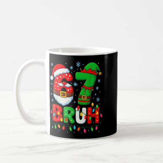 67 Six Seven Bruh 6 7 Meme Funny Christmas Boys Sa Kaffeetasse (Links)