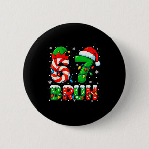 67 Six Seven Bruh 6 7 Meme Lustiges Weihnachten Sa Button