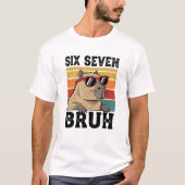 67 Six Seven Bruh Capybara T-Shirt (Vorderseite)