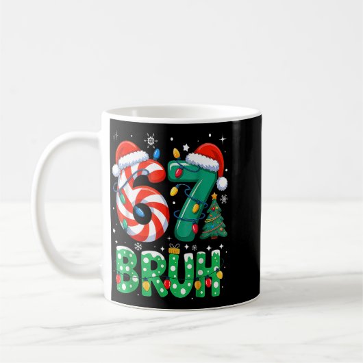 67 Six Seven Bruh Funny Christmas 6 7 Meme Men Wom Kaffeetasse (Links)