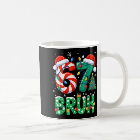67 Six Seven Bruh Funny Christmas 6 7 Meme Men Wom Kaffeetasse (Rechts)
