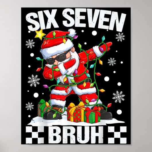 67 Six Seven Bruh Funny Christmas 6 7 Meme Men Wom Poster (Vorne)