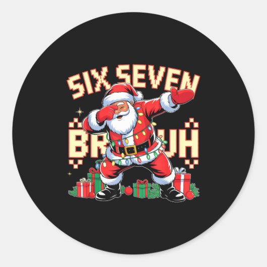 67 Six Seven Bruh Funny Christmas 6 7 Meme Men Wom Runder Aufkleber (Vorderseite)