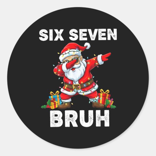 67 Six Seven Bruh Funny Christmas 6 7 Meme Men Wom Runder Aufkleber (Vorderseite)