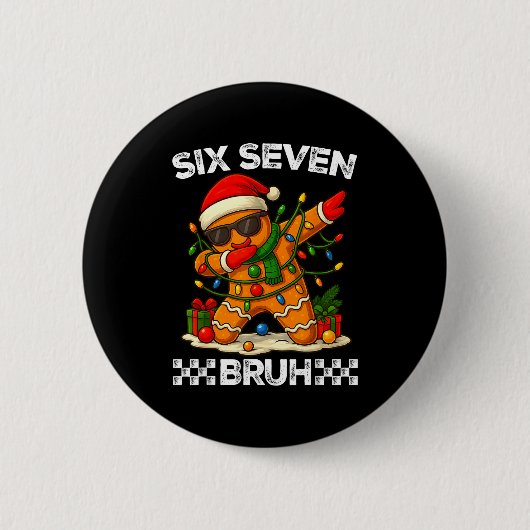 67 Six Seven Bruh Funny Christmas Dabbing Gingerbr Button (Vorderseite)