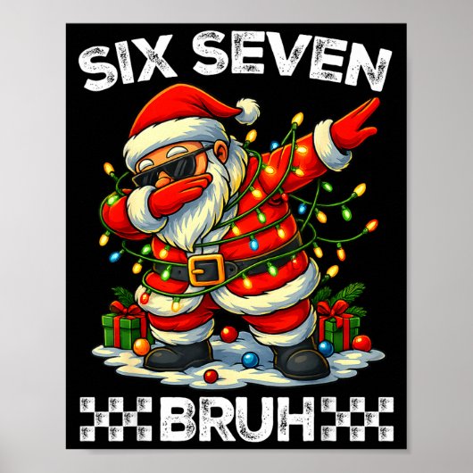 67 Six Seven Bruh Funny Christmas Dabbing Santa 6 Poster (Vorne)
