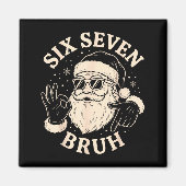 67 Six Seven Bruh Funny Christmas Santa 6 7 Meme  Magnet (Vorne)