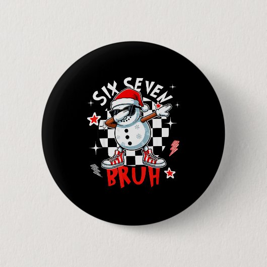 67 Six Seven Bruh Funny Snowman Christmas 6 7 Meme Button (Vorderseite)