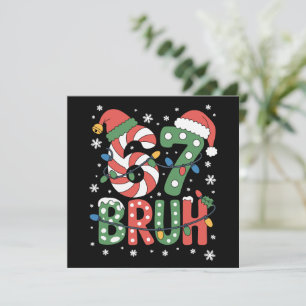 67 Six Seven Bruh Lustiges Weihnachten 6 7 Meme 