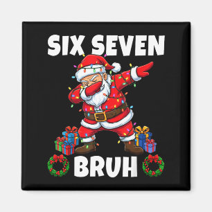 67 Six Seven Bruh Weihnachtsmann Dabbing Weihnacht Magnet