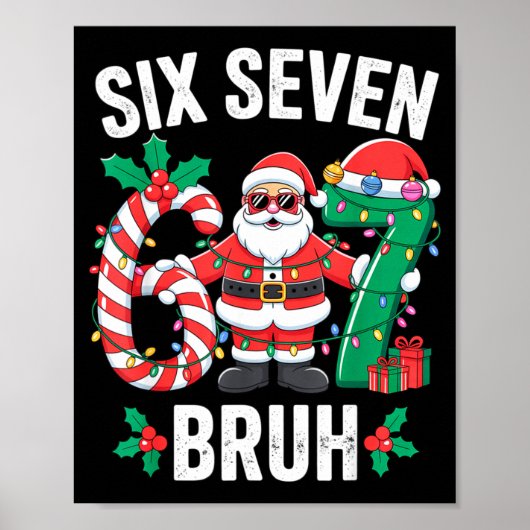 67 Six Seven Burh Christmas 6 7 Meme Pajamas Gen A Poster (Vorne)