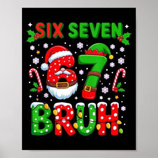 67 Six Seven Burh Christmas 6 7 Meme  Poster (Vorne)