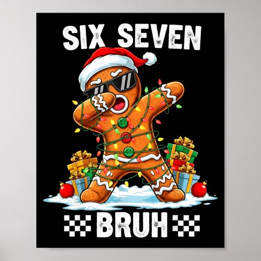 67 Six Seven Burh Christmas Gingerbread 6 7 Meme M Poster (Vorne)