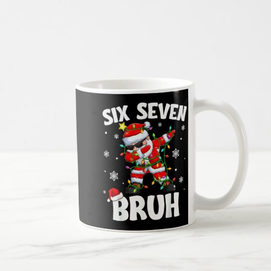 67 Six Seven Burh Funny Christmas 6 7 Meme Men Wom Kaffeetasse (Rechts)