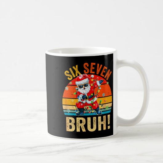 67 Six Seven Burh Funny Christmas 6 7 Meme Men Wom Kaffeetasse (Rechts)