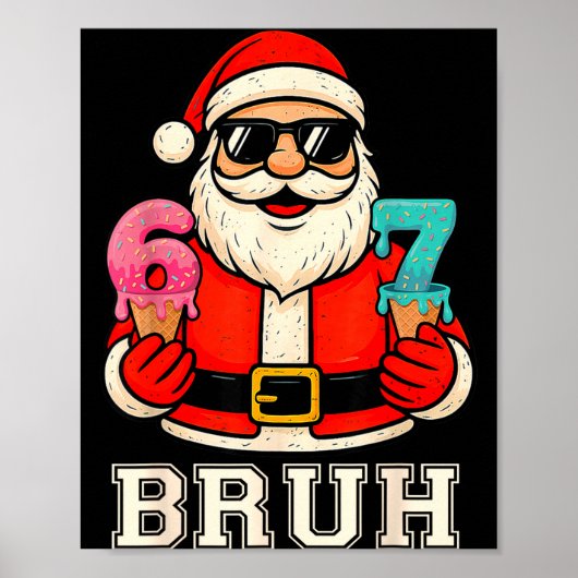 67 Six Seven Burh Funny Christmas 6 7 Meme Men Wom Poster (Vorne)