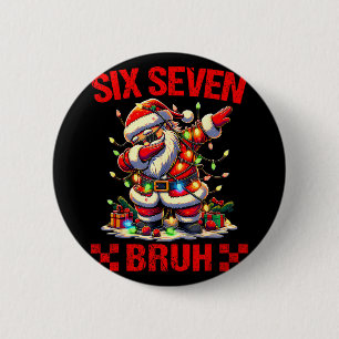 67 Six Seven Burh Lustiges Weihnachten 6 7 Meme Mä Button