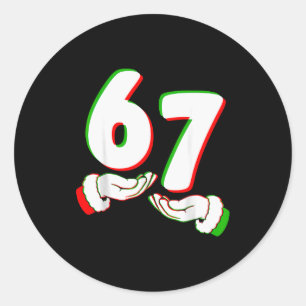 67 Six Seven Burh Lustiges Weihnachten 6 7 Meme Mä Runder Aufkleber