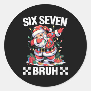 67 Six Seven Burh Lustiges Weihnachten 6 7 Meme Mä Runder Aufkleber