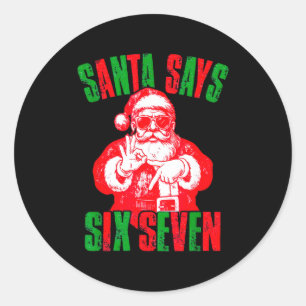 67 Six Seven Burh Lustiges Weihnachten 6 7 Meme Mä Runder Aufkleber
