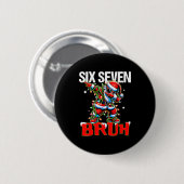 67 Six Seven Burh Santa Christmas 6 7 Meme Men Wom Button (Vorne & Hinten)
