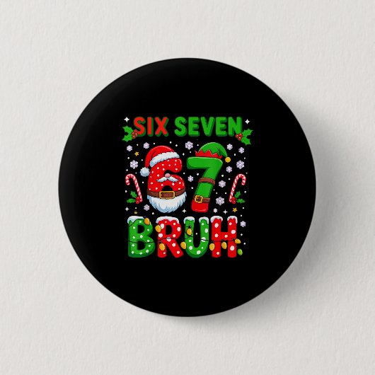 67 Six Seven Burh Weihnachten 6 7 Meme Button (Vorderseite)