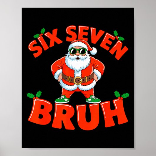 67 Six Seven Christmas Bruh Santa Six Seven Christ Poster (Vorne)