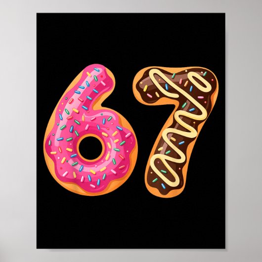 67 Six Seven Donut Meme Funny Sweet Sprinkles  Poster (Vorne)