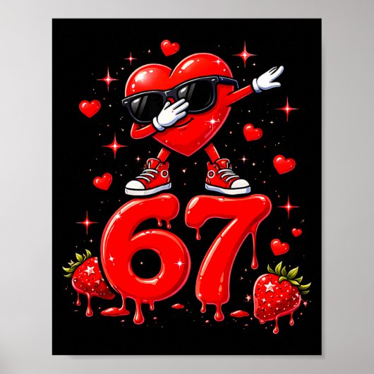 67 Six Seven Eiscreme Meme Lustige Valentinstage  Poster (Vorne)