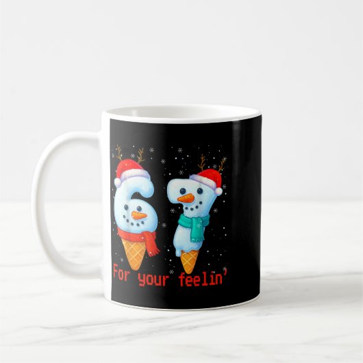 67 Six Seven For Your Feelin' Meme Christmas Kids Kaffeetasse (Links)