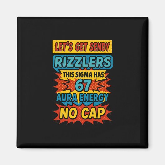 67 Six Seven Get Sendy Meme Design Lustig 6 7 Sigm Magnet (Vorne)