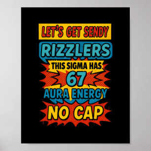 67 Six Seven Get Sendy Meme Design Lustig 6 7 Sigm Poster