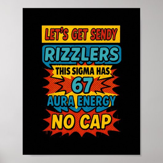 67 Six Seven Get Sendy Meme Design Lustig 6 7 Sigm Poster (Vorne)