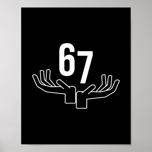 67 Six Seven Hand Gesture Meme  Poster (Vorne)