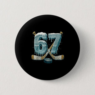 67 Six Seven Hockey Tropf Nummer Lustig 6 7 Meme Button