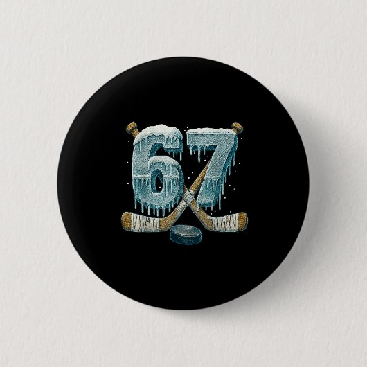 67 Six Seven Hockey Tropf Nummer Lustig 6 7 Meme Button (Vorderseite)