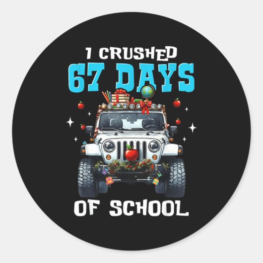 67 Six Seven I Crush 67 Days Of School Funny Meme Runder Aufkleber (Vorderseite)