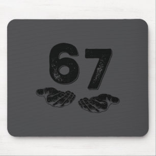 67 Six Seven Lustig 6 7 Meme Gen Alpha Slang 6 7 H Mousepad