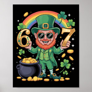 67 Six Seven Lustig 6 7 Meme St Patricks Day Lepre Poster