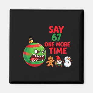 67 Six Seven Lustiger Weihnachten 6 7 Meme Scherz  Magnet