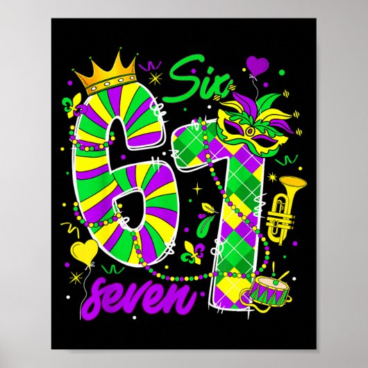 67 Six Seven Mardi Gras Carnival New Orleans Fleur Poster (Vorne)