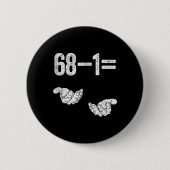 67 Six Seven Math Mathematics Brainrot Equation Bi Button (Vorderseite)