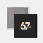 67 Six Seven Meme 1 Magnet (Vorderseite/Rückseite)
