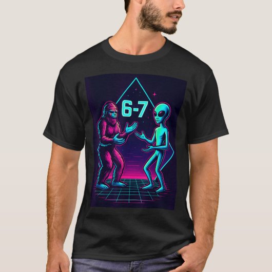 67 Six Seven Meme Funny Bigfoot Alien Sasquatch Uf T-Shirt (Vorderseite)
