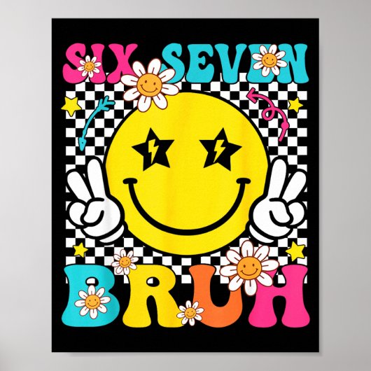 67 Six Seven Meme Gen Alpha Slang 6 7 Funny Boys G Poster (Vorne)