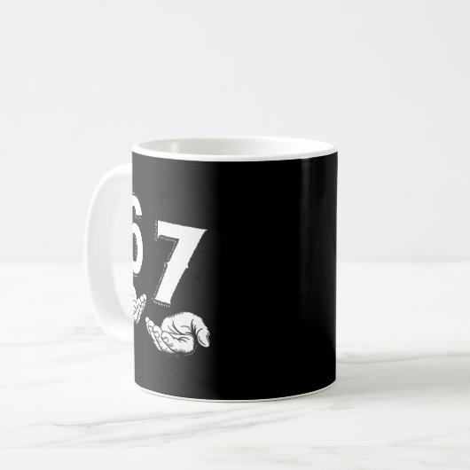 67 Six Seven Meme Gen Alpha Slang 6 7 Hands Funny  Kaffeetasse (Vorderseite Links)