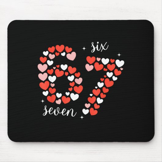 67 Six Seven Meme Heart Matching Couples Valentine Mousepad (Vorne)