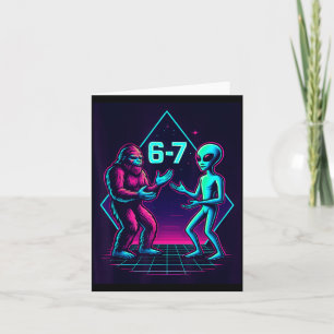 67 Six Seven Meme Lustig Bigfoot Alien Sasquatch U Karte