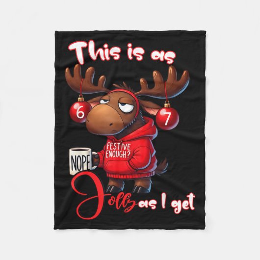 67 Six Seven Meme Moose This Is As Jolly As I Get Fleecedecke (Vorderseite)