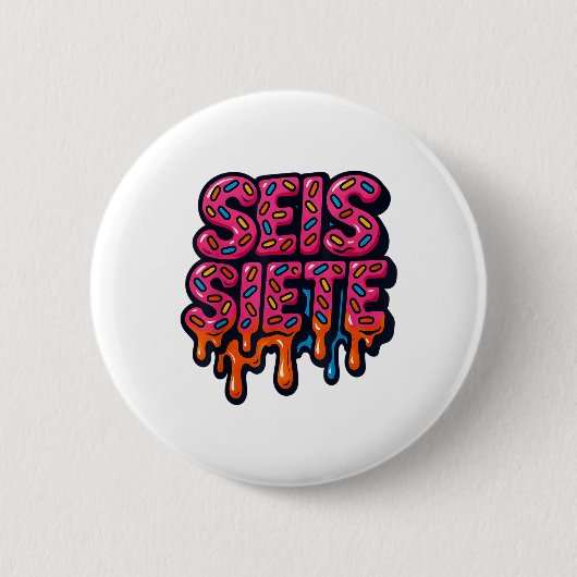 67 Six Seven Seis Seven Spanische Gehirnerweichung Button (Vorderseite)